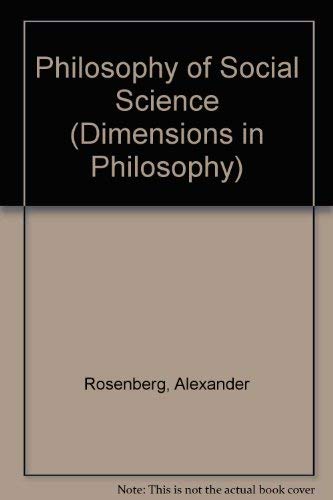 Imagen de archivo de Philosophy of Social Science (Dimensions in Philosophy) a la venta por HPB-Red