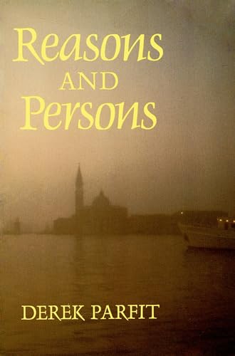 Reasons and Persons (9780198249085) by Parfit, Derek