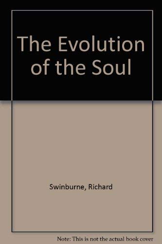 Beispielbild fr The Evolution of the Soul zum Verkauf von Better World Books