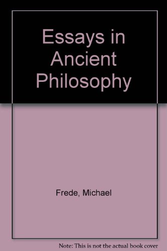 Essays in ancient philosophy (9780198249405) by Frede, Michael