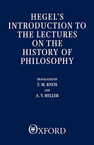 Beispielbild fr Hegel's Introduction to the Lectures on the History of Philosophy zum Verkauf von Powell's Bookstores Chicago, ABAA