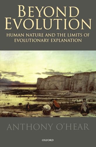 Stock image for Beyond Evolution: Human Nature and the Limits of Evolutionary Explanation for sale by ThriftBooks-Dallas