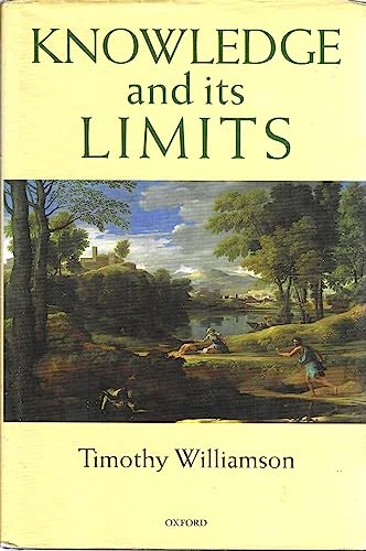 Knowledge and its Limits - Williamson, Timothy