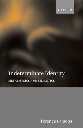 Imagen de archivo de Indeterminate Identity: Metaphysics and Semantics a la venta por Books From California