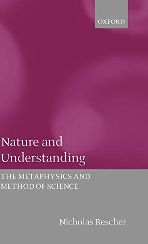 Stock image for Nature and Understanding : The Metaphysics and Methods of Science for sale by Better World Books