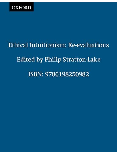 Imagen de archivo de Ethical Intuitionism: Re-Evaluations a la venta por Chiron Media