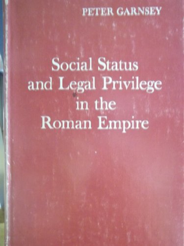 Imagen de archivo de Social status and legal privilege in the Roman Empire a la venta por GoldBooks