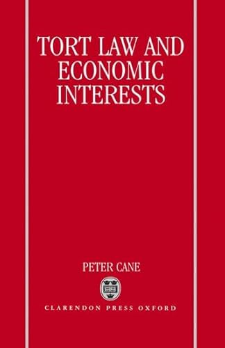 Tort Law and Economic Interests.