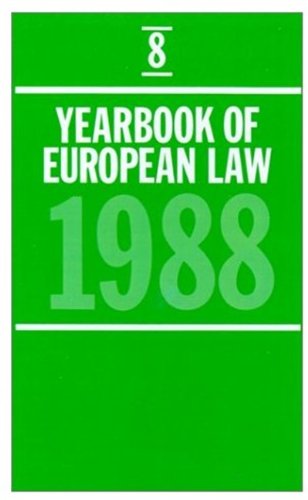 Beispielbild fr Yearbook of European Law: Volume 8: 1988 (Yearbook of European Law, 1988) zum Verkauf von Ergodebooks