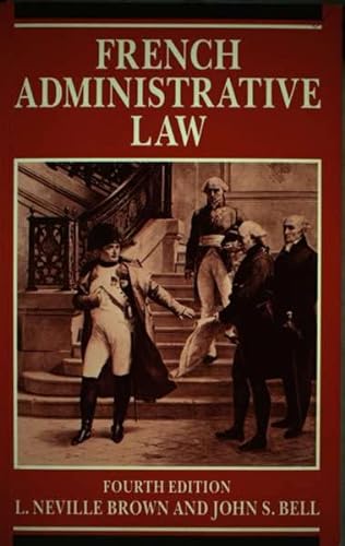 9780198252900: French Administrative Law