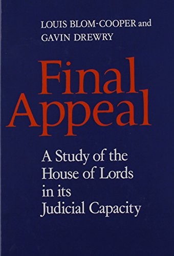 9780198253105: Final Appeal: A Study of the House of Lords in its Judicial Capacity
