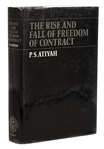 9780198253426: The Rise and Fall of Freedom of Contract