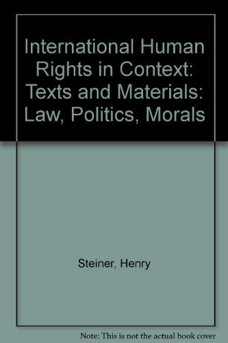 Beispielbild fr International Human Rights in Context: Law, Politics, Morals: Text and Materials zum Verkauf von Wonder Book