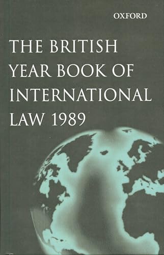 Imagen de archivo de The British Year Book of International Law 1989 a la venta por Better World Books Ltd