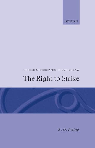 Beispielbild fr The Right to Strike zum Verkauf von Better World Books Ltd