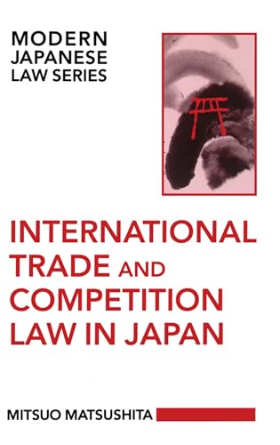 Stock image for International trade and competition law in Japan. for sale by Kloof Booksellers & Scientia Verlag