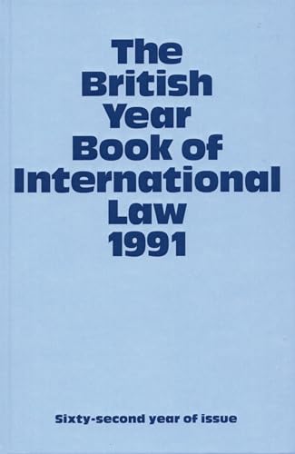 Imagen de archivo de The British Year Book of International Law 1991 a la venta por Anybook.com