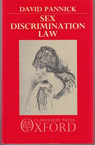 Sex Discrimination Law (9780198254812) by Pannick, David