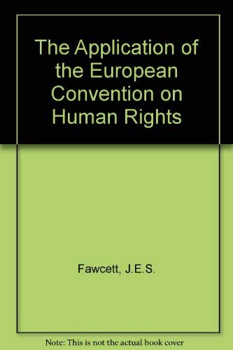 Beispielbild fr The Application of the European Convention on Human Rights, Second Edition zum Verkauf von Zubal-Books, Since 1961