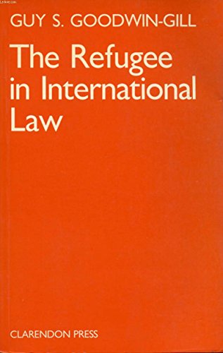 9780198255185: The Refugee in International Law