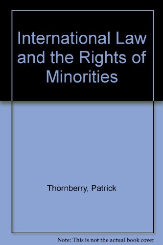 9780198256205: International Law And the Rights of Minorities