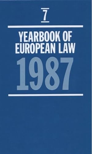 9780198256250: Yearbook of European Law: Volume 7: 1987: v. 7