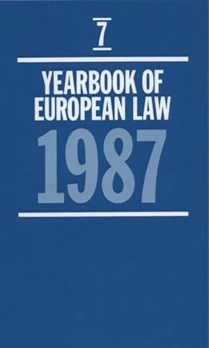 9780198256250: Yearbook of European Law: Volume 7: 1987: v. 7