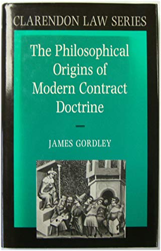 9780198256649: The Philosophical Origins of Modern Contract Doctrine (Clarendon Law S.)