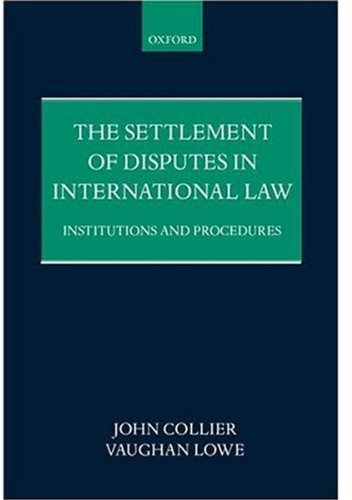 Imagen de archivo de The Settlement of Disputes in International Law: Institutions and Procedures a la venta por Revaluation Books