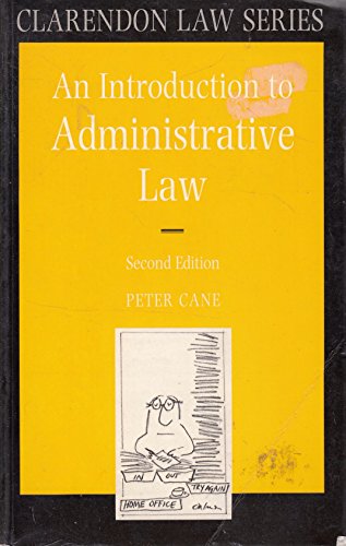 9780198256908: An Introduction to Administrative Law (Clarendon Law Series)
