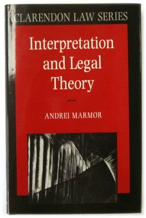 Imagen de archivo de Interpretation and Legal Theory a la venta por Better World Books Ltd
