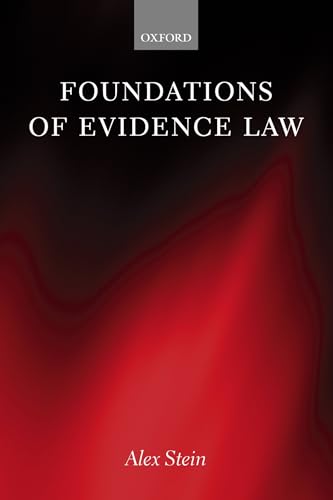 Foundations of Evidence Law (9780198257363) by Stein, Alex