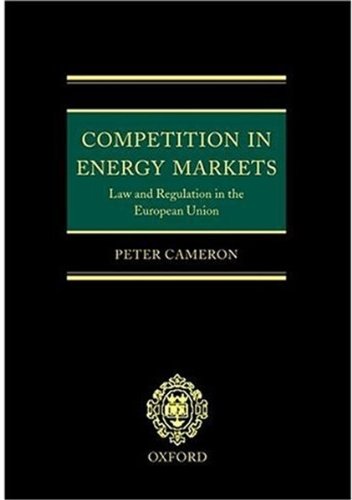9780198257707: Competition in Energy Markets: Law and Regulation in the European Union