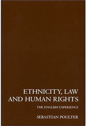 9780198257738: Ethnicity, Law and Human Rights: The English Experience