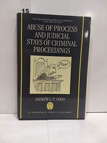 Imagen de archivo de Abuse of Process and Judicial Stays of Criminal Proceedings a la venta por Better World Books