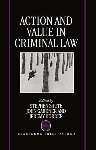 Imagen de archivo de Action and Value in Criminal Law a la venta por WorldofBooks