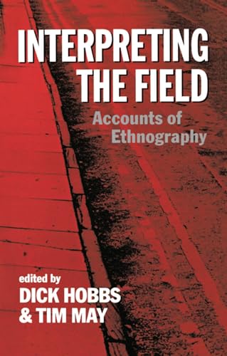 9780198258414: Interpreting The Field: Accounts of Ethnography