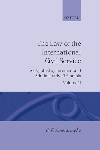 9780198258803: The Law of the International Civil Service: (As Applied by International Administrative Tribunals) Volume II: 2