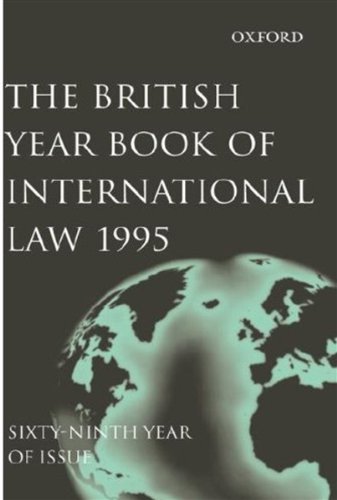 Imagen de archivo de The British Year Book of International Law 1995: Sixty-Sixth Year of Issue Volume 66 (British Yearbook of International Law, Vol. 66) a la venta por Phatpocket Limited