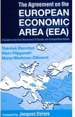 9780198258841: The Agreement on the European Economic Area (EEA): A Guide to the Free Movement of Goods and Competition Rules