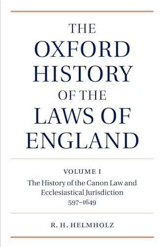 The Oxford History of the Laws of England (9780198258971) by Helmholz, R. H.