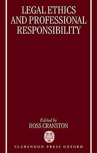 9780198259312: Legal Ethics and Professional Responsibility