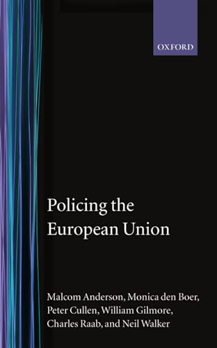 9780198259657: Policing the European Union