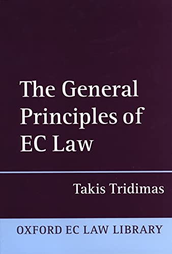 Beispielbild fr The General Principles of EC Law (Oxford European Community Law Library) zum Verkauf von Midtown Scholar Bookstore