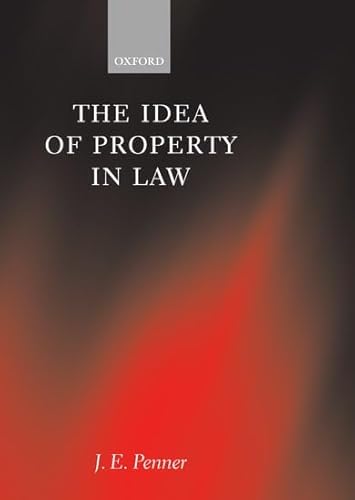 Stock image for The Idea of Property in Law for sale by Great Northern Books