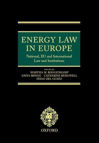 Stock image for Energy Law in Europe: National, EU and International Law and Institutions for sale by Anybook.com