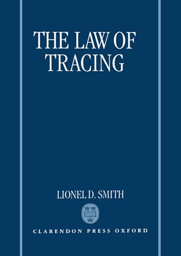 The Law of Tracing - Smith, Ali and Lionel D. Smith