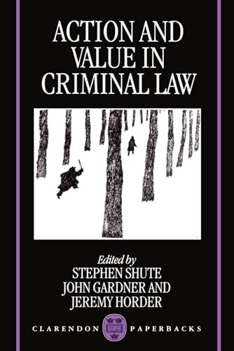 Imagen de archivo de Action and Value in Criminal Law a la venta por Time Tested Books