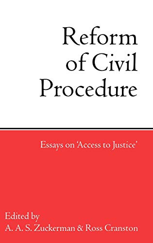 Stock image for Reform of Civil Procedure: Essays on Access to Justice for sale by Anybook.com