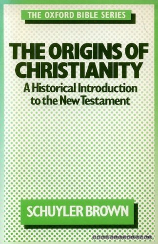 Stock image for The Origins of Christianity : A Historical Introduction to the New Testament for sale by Better World Books